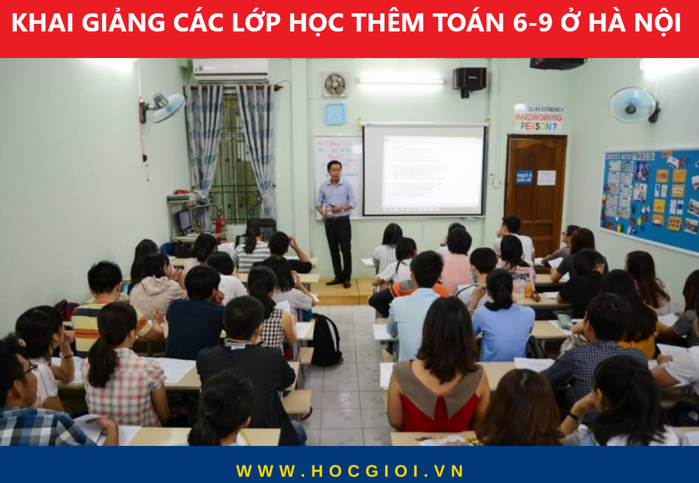 Khai giảng các lớp học thêm Toán ở Hà Nội năm học 2022-2023